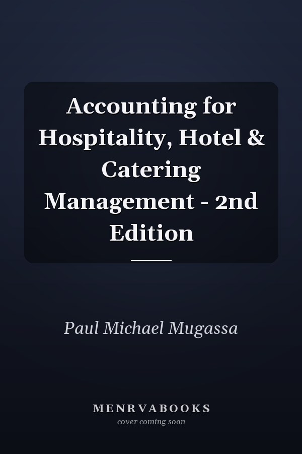 Accounting for Hospitality, Hotel & Catering Management - 2nd Edition