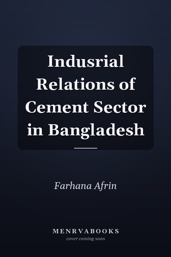 Indusrial Relations of Cement Sector in Bangladesh