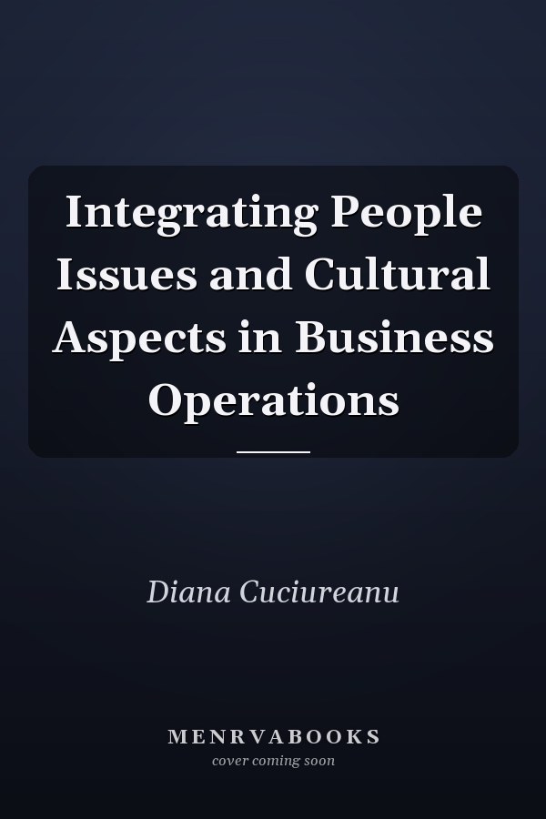 Integrating People Issues and Cultural Aspects in Business Operations