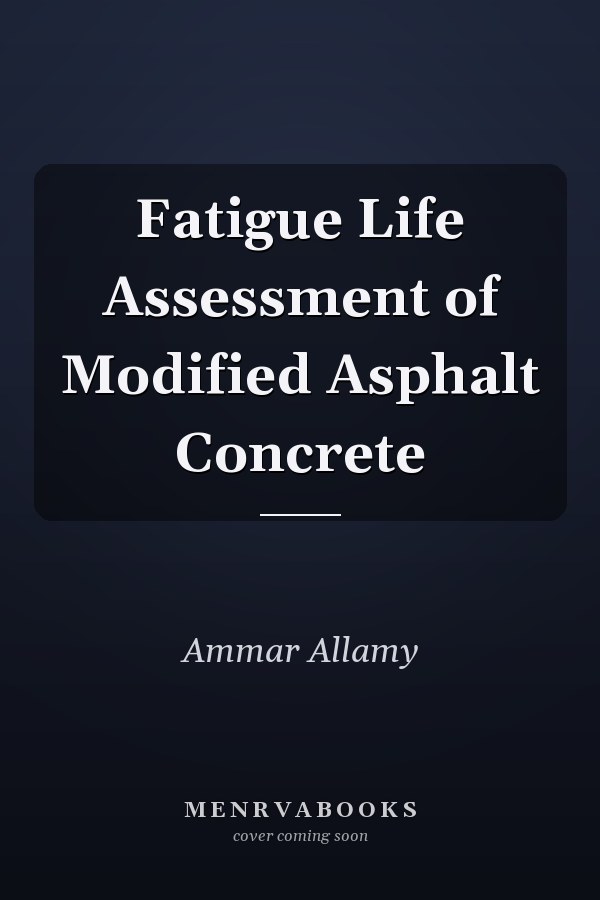 Fatigue Life Assessment of Modified Asphalt Concrete
