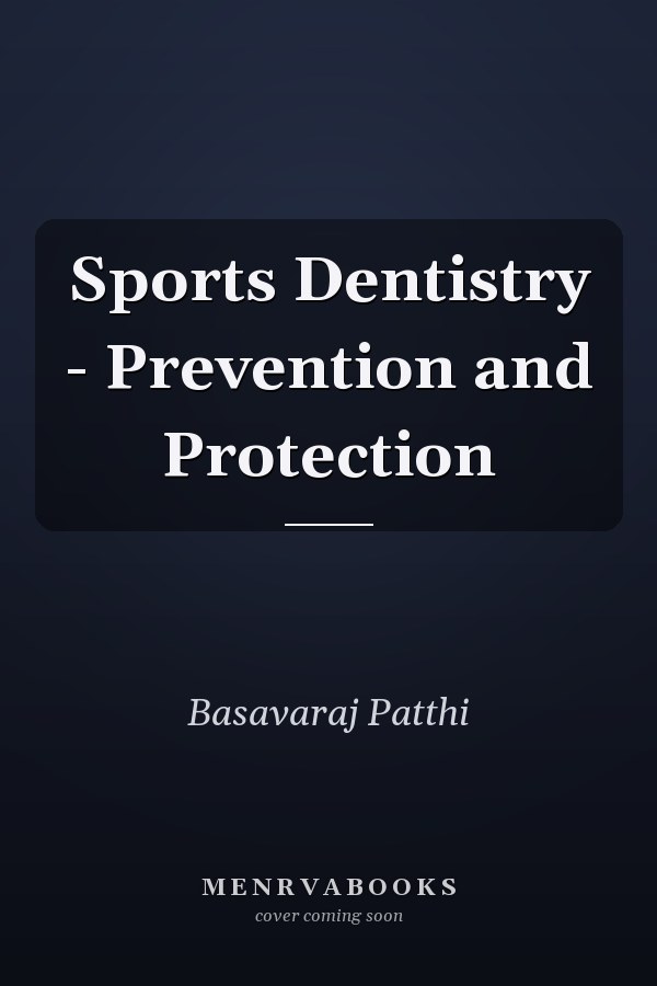 Sports Dentistry - Prevention and Protection