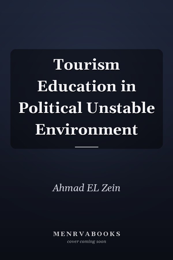 Tourism Education in Political Unstable Environment