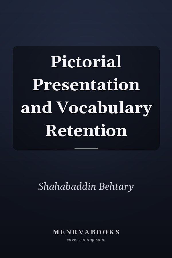 Pictorial Presentation and Vocabulary Retention
