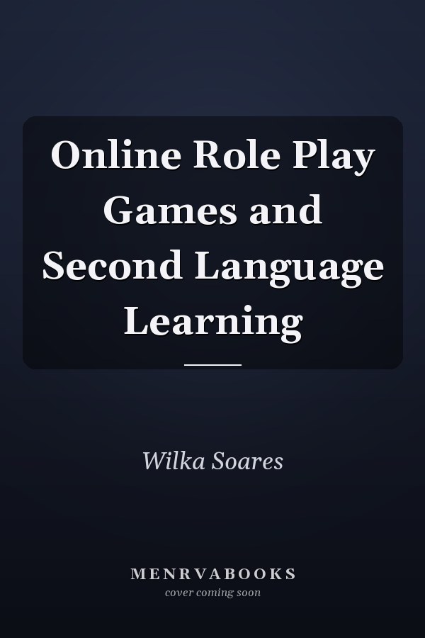 Online Role Play Games and Second Language Learning