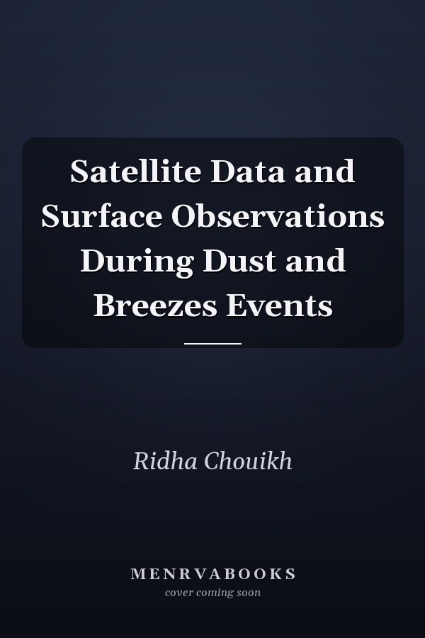 Satellite Data and Surface Observations During Dust and Breezes Events
