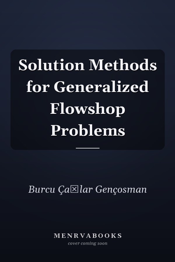 Solution Methods for Generalized Flowshop Problems