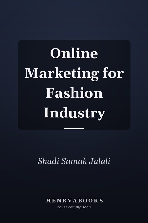 Online Marketing for Fashion Industry