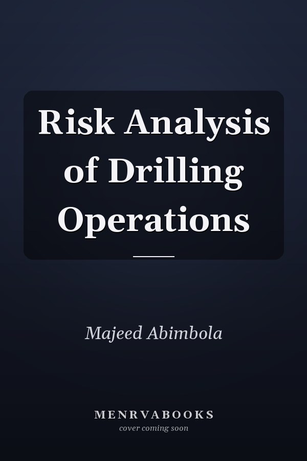 Risk Analysis of Drilling Operations