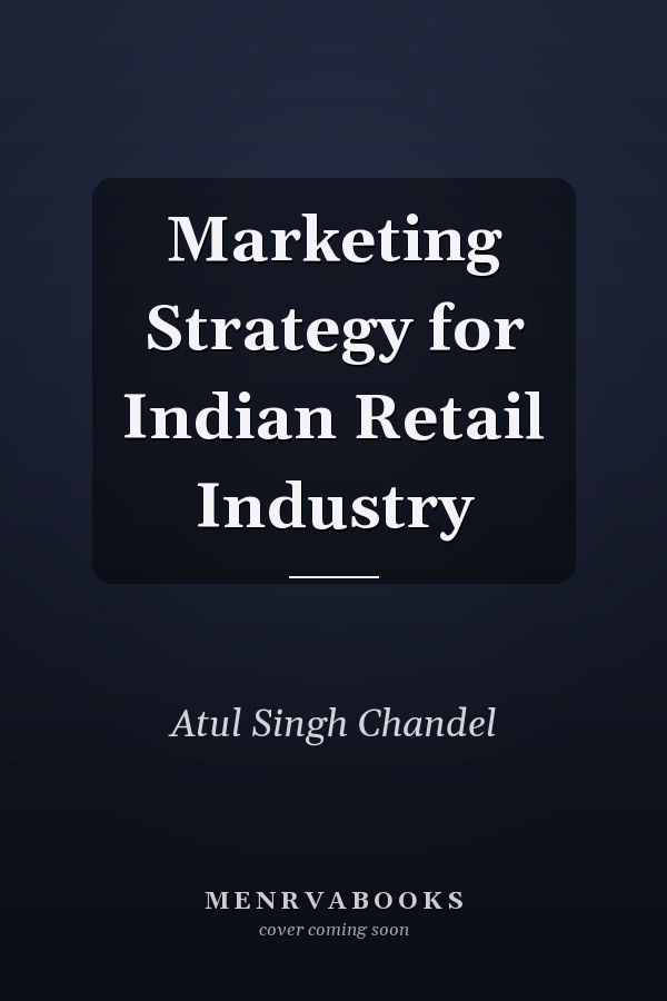 Marketing Strategy for Indian Retail Industry