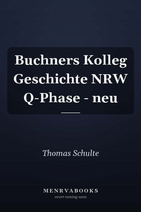 Buchners Kolleg Geschichte NRW Q-Phase - neu