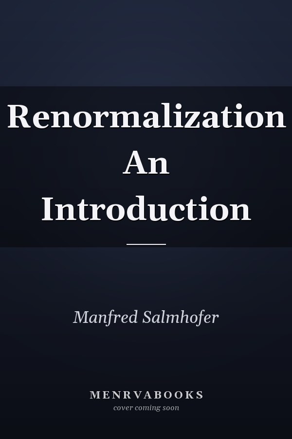 Renormalization An Introduction
