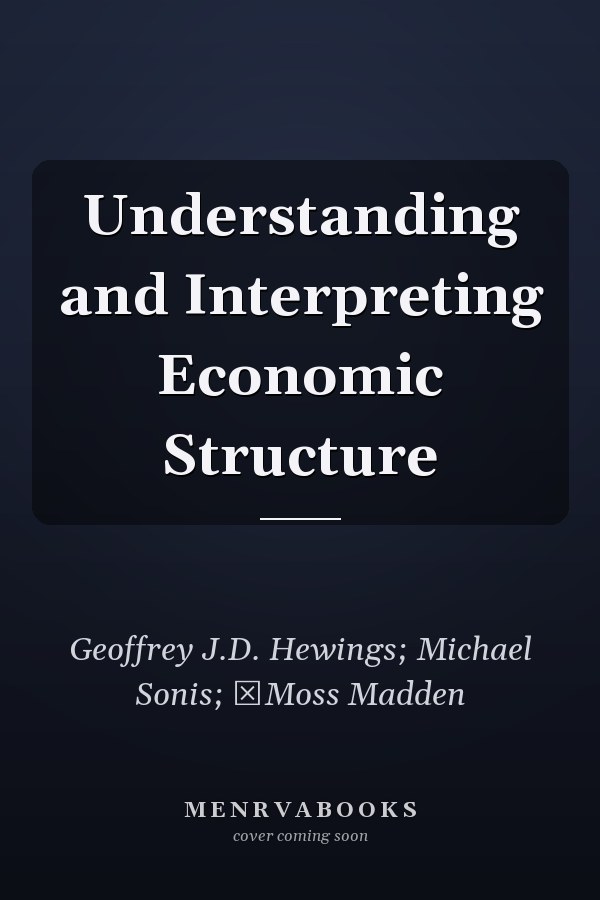Understanding and Interpreting Economic Structure