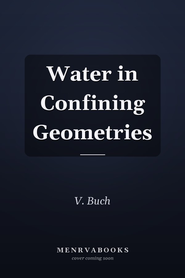 Water in Confining Geometries