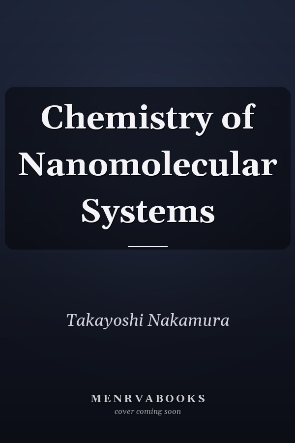 Chemistry of Nanomolecular Systems