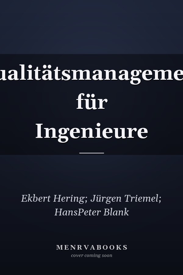 Qualitätsmanagement für Ingenieure