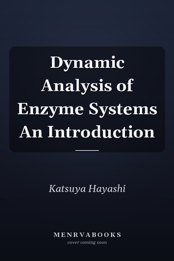 Dynamic Analysis of Enzyme Systems An Introduction