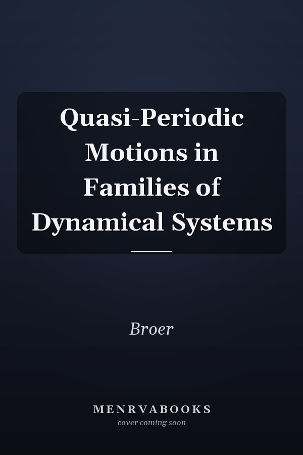 Quasi-Periodic Motions in Families of Dynamical Systems