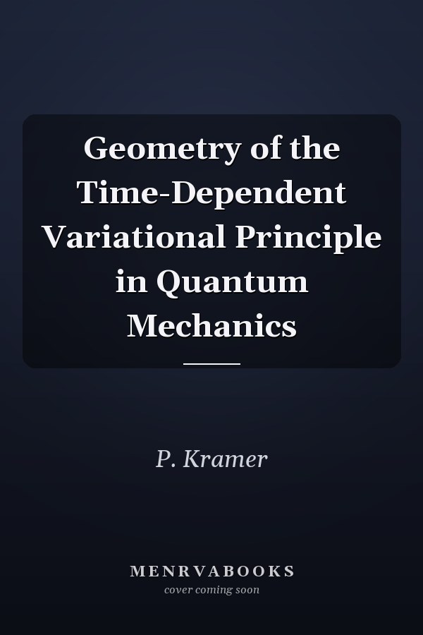 Geometry of the Time-Dependent Variational Principle in Quantum Mechanics