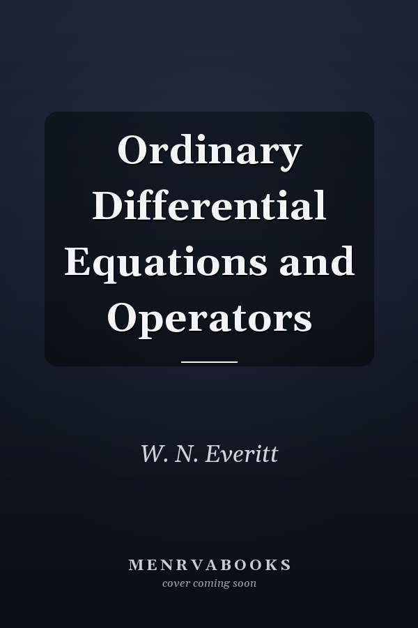 Ordinary Differential Equations and Operators