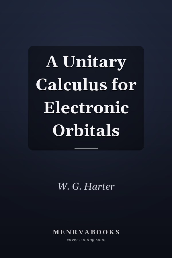 A Unitary Calculus for Electronic Orbitals
