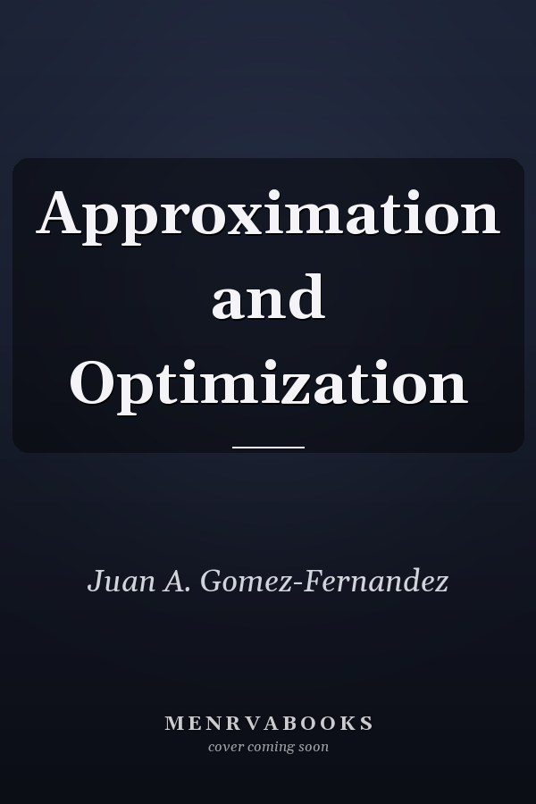 Approximation and Optimization