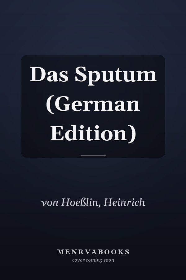 Das Sputum (German Edition)