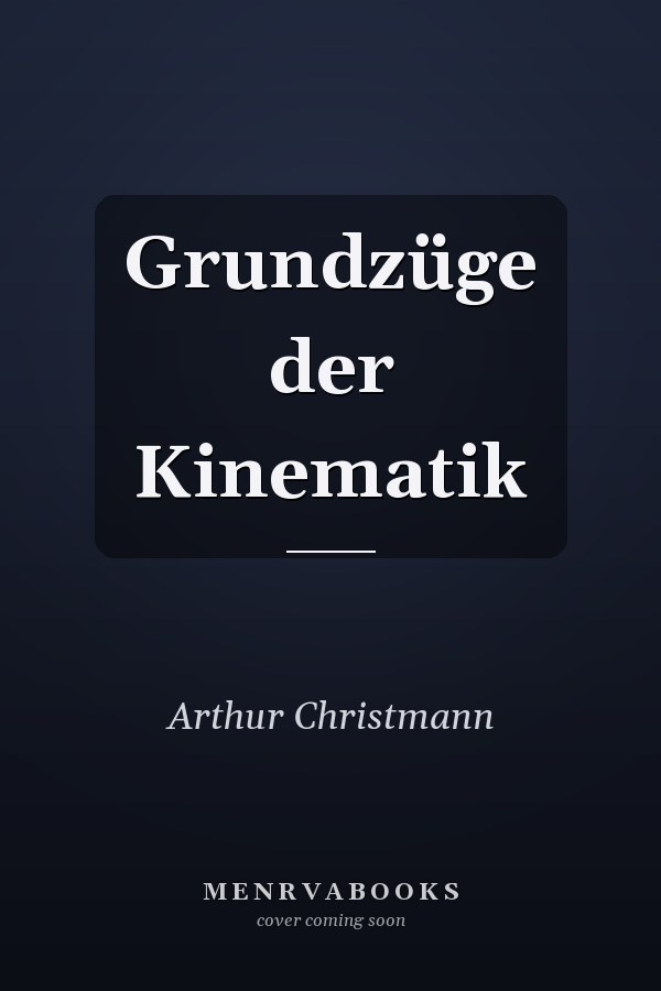 Grundzüge der Kinematik