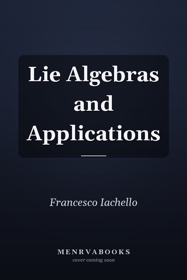 Lie Algebras and Applications
