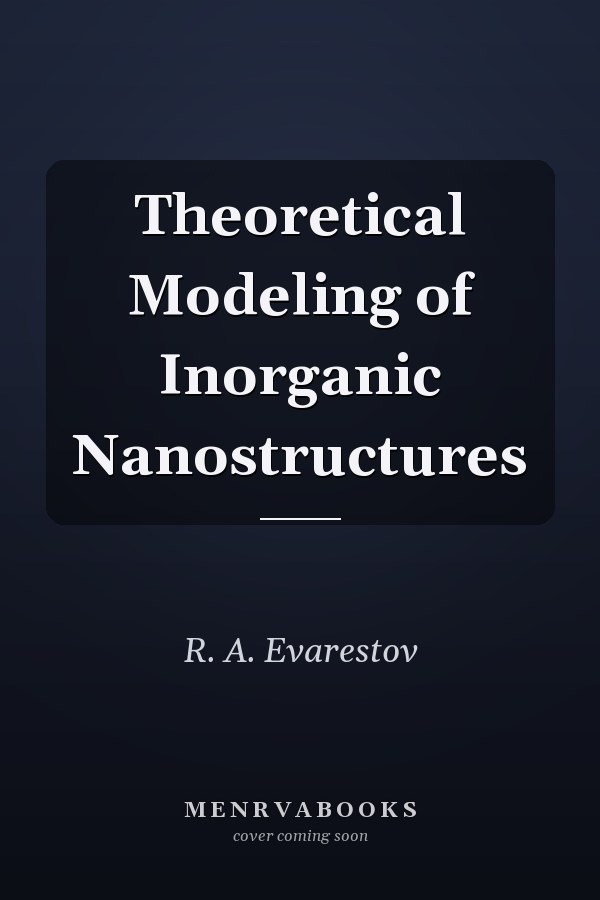 Theoretical Modeling of Inorganic Nanostructures