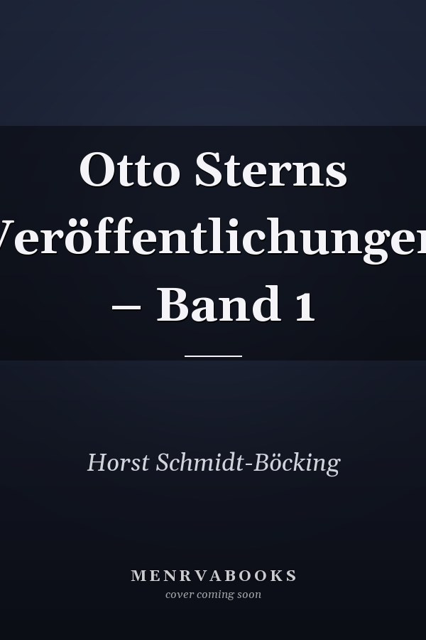 Otto Sterns Veröffentlichungen – Band 1