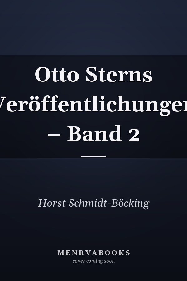 Otto Sterns Veröffentlichungen – Band 2