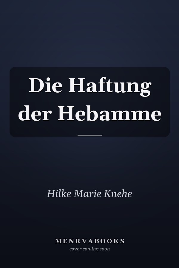 Die Haftung der Hebamme
