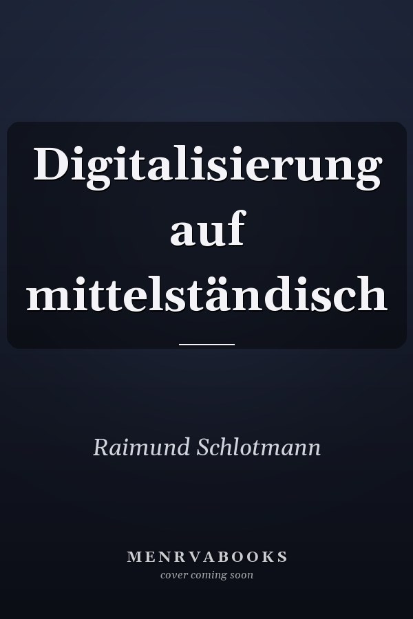 Digitalisierung auf mittelständisch