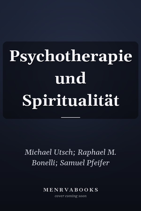 Psychotherapie und Spiritualität