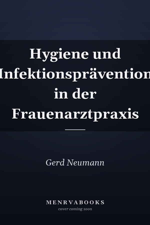 Hygiene und Infektionsprävention in der Frauenarztpraxis