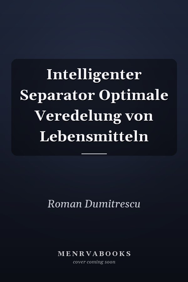 Intelligenter Separator Optimale Veredelung von Lebensmitteln
