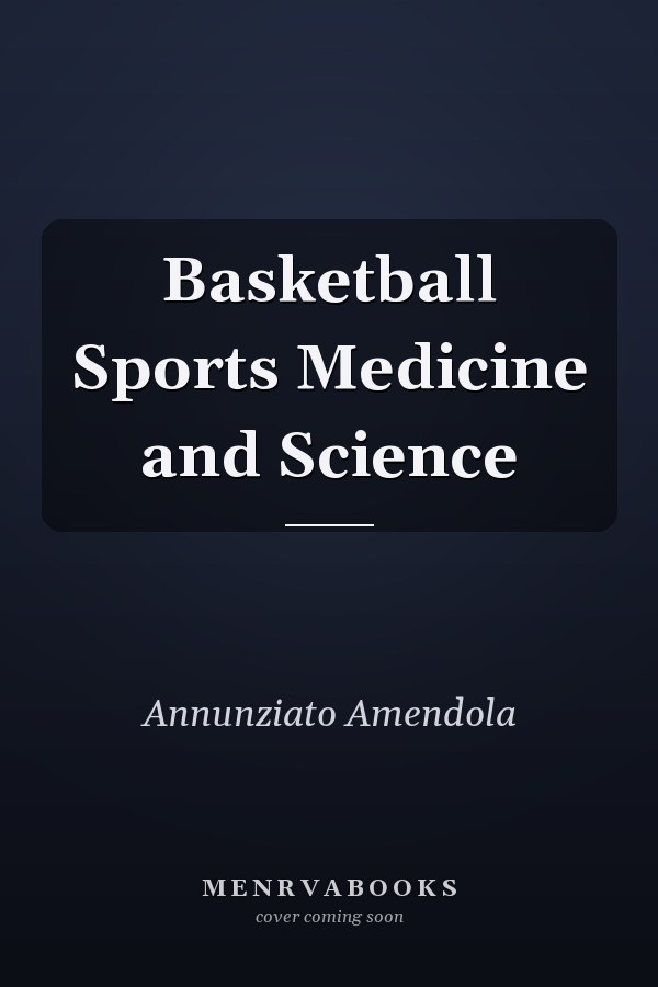 Basketball Sports Medicine and Science