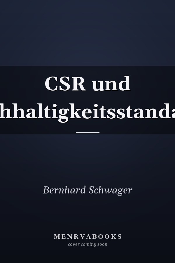 CSR und Nachhaltigkeitsstandards