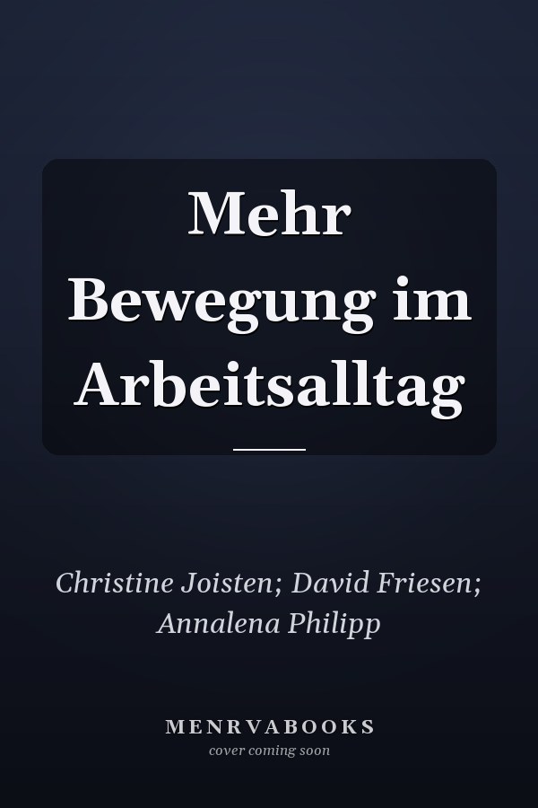 Mehr Bewegung im Arbeitsalltag