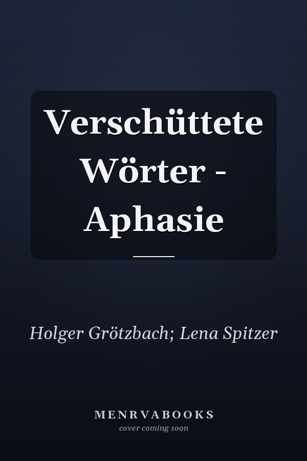 Verschüttete Wörter - Aphasie