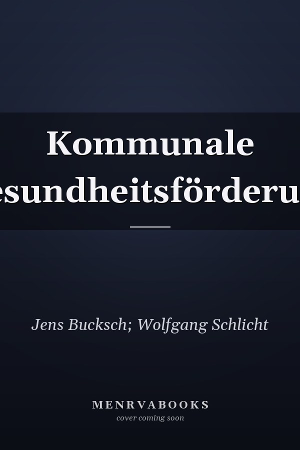 Kommunale Gesundheitsförderung