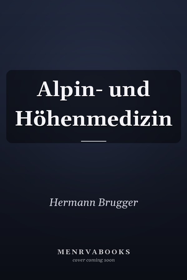 Alpin- und Höhenmedizin