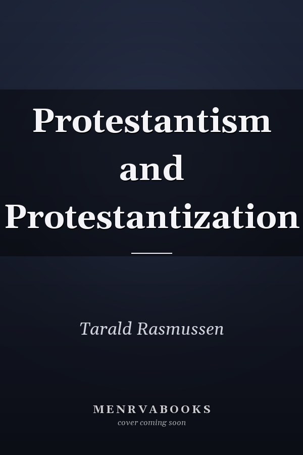 Protestantism and Protestantization