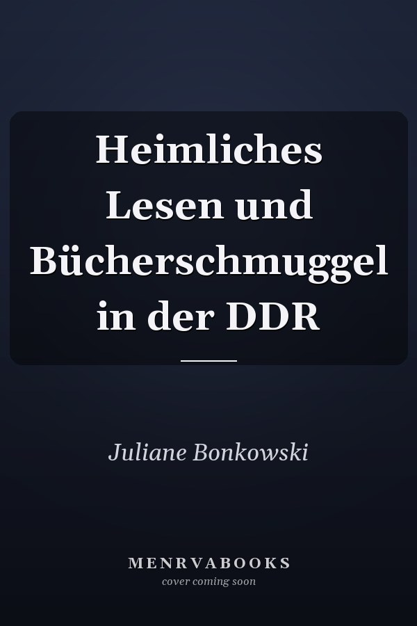 Heimliches Lesen und Bücherschmuggel in der DDR