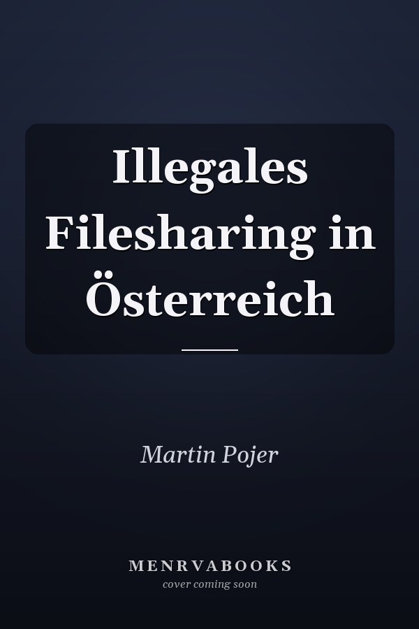 Illegales Filesharing in Österreich