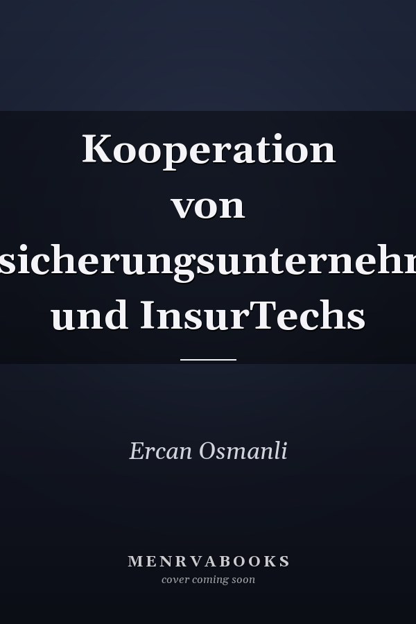 Kooperation von Versicherungsunternehmen und InsurTechs
