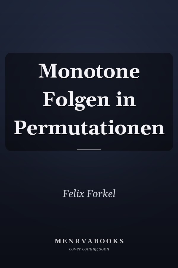 Monotone Folgen in Permutationen