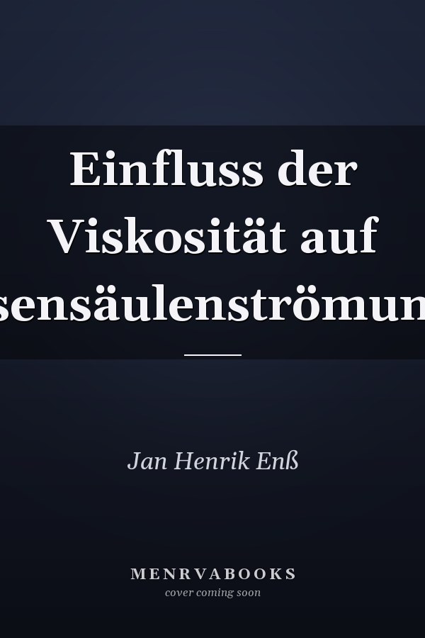 Einfluss der Viskosität auf Blasensäulenströmungen