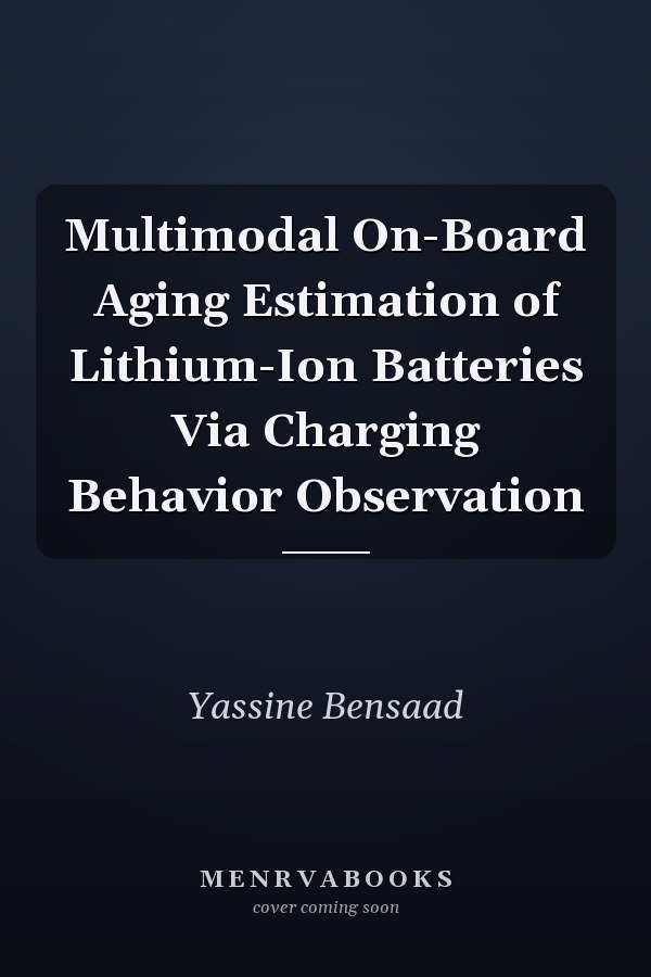 Multimodal On-Board Aging Estimation of Lithium-Ion Batteries Via Charging Behavior Observation