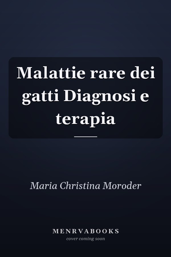 Malattie rare dei gatti Diagnosi e terapia
